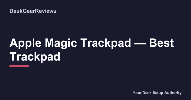 Apple Magic Trackpad Best Trackpad