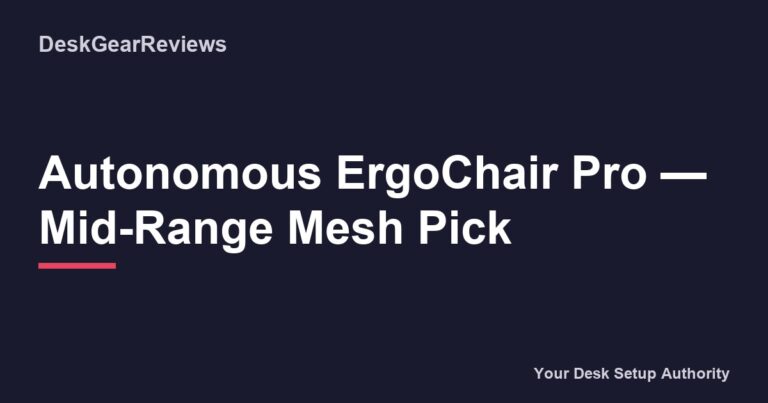 Autonomous Ergochair Pro Mid Range Mesh Pick