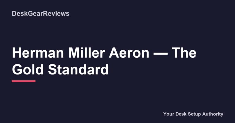 Herman Miller Aeron The Gold Standard