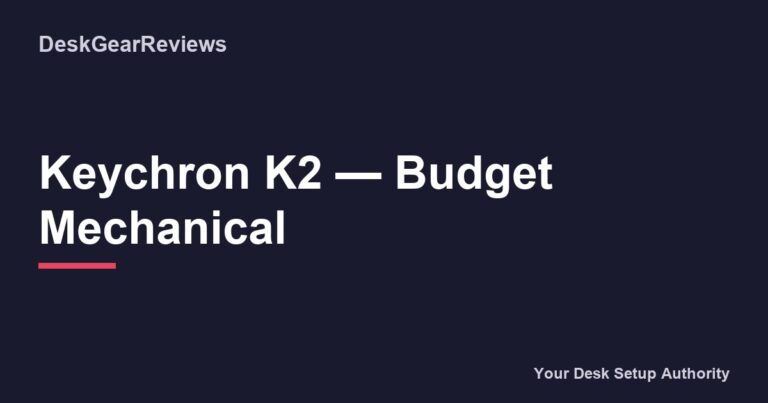 Keychron K2 Budget Mechanical